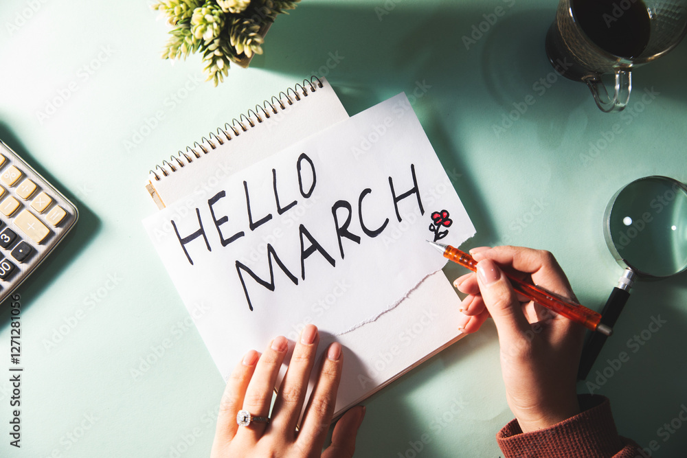 Poster writing note showing hello march.