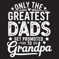 GET PROMOTED TO graphic design for Grandpa lovers