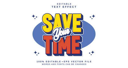 Editable text style effect - Save Your Time text style theme.