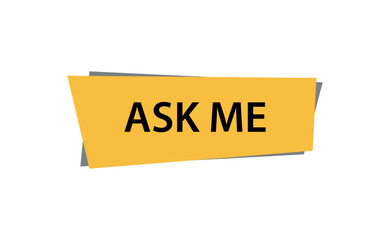 ask me sign	