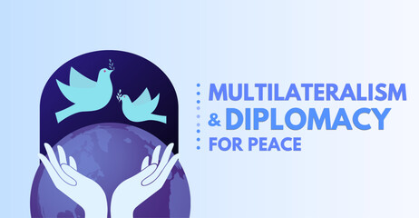 International Day of Multilateralism and Diplomacy for Peace, campaign or celebration banner design