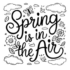 Spring is in the air quote svg