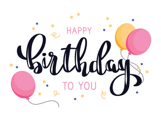 CUTE HAPPY BIRTHDAY LETTERING. for social media post. poster and flayer