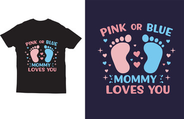 Pink or Blue mommy loves you mother's day t-shirt design vector