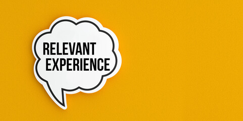 Relevant expreience text message on speech bubble.