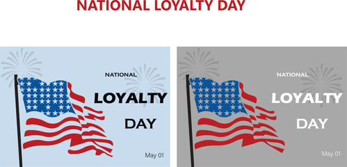 A vector national loyalty day.