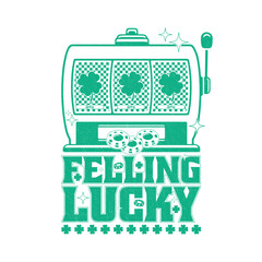 Feeling Lucky Retro St. Patrick's Day T Shirt Design