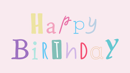 Colorful pastel Happy Birthday text vector ilustration