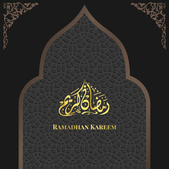 Ramadan kareem greeting background islamic design with arabic calligraphy