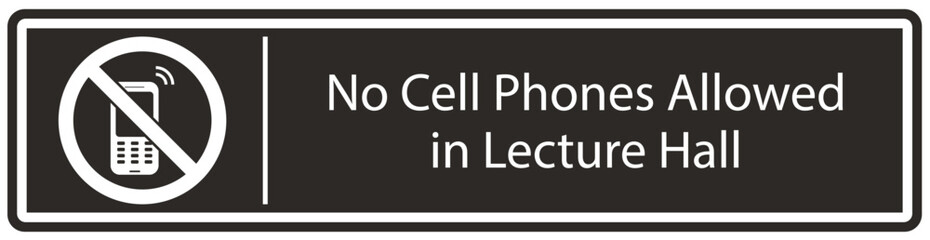 No cellular phone sign no cell phones allowed in lecture hall