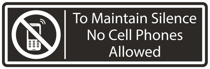 No cellular phone allowed sign to maintain silence