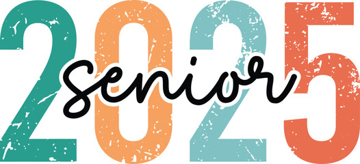 Naklejka premium graduation design, senior 2025, class of 2025, retro groovy senior t-shirt design