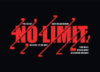 No limit, Typography graphic design t shirt for ready print,Vector