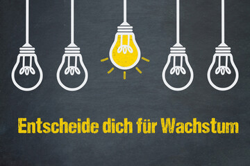 Entscheide dich für Wachstum	
