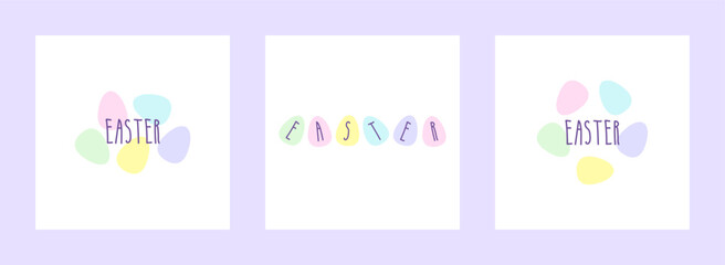 Set of Easter cards. Cute easter eggs and greeting text. Simple Holiday decoration. Trendy design with typography, painted eggs in pastel colors. Perfect for poster, print, card, invitation, wallpaper