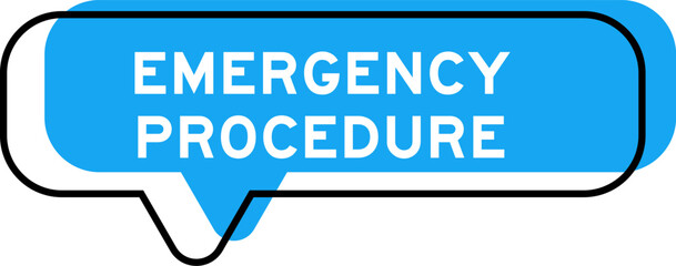Speech banner and blue shade with word emergency procedure on white background