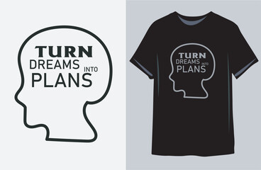 Motivational trending simple graffiti text based eye catchy fashion creativ design on black white t- shirt, vector, illustrator