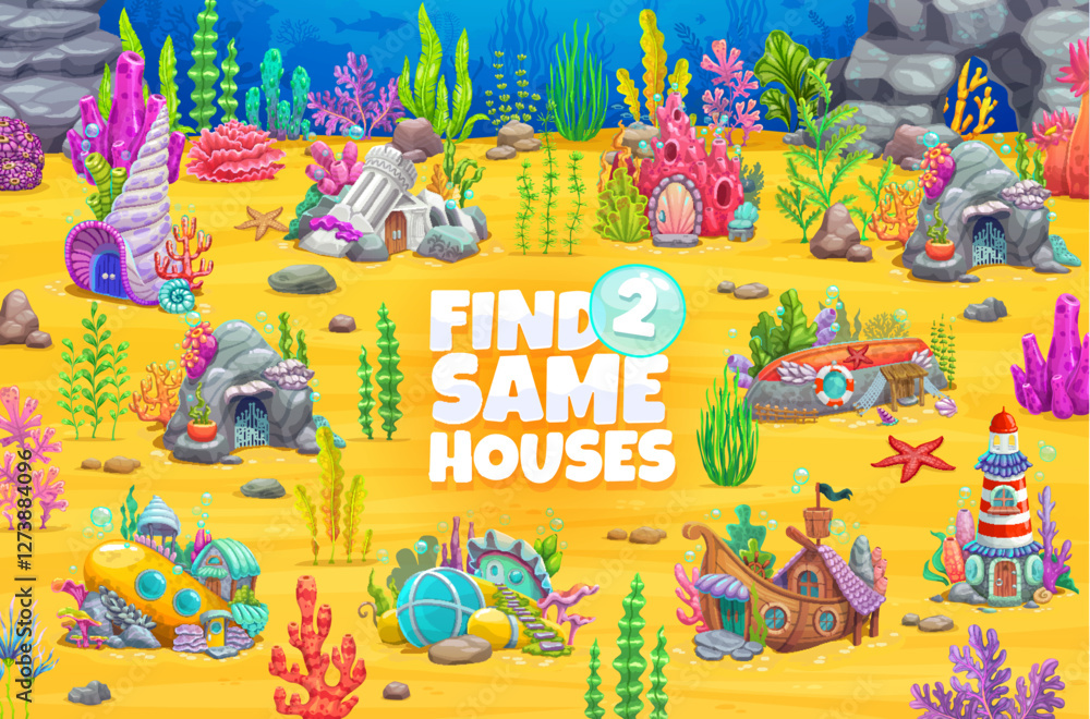 Poster find two same underwater house buildings, kids game worksheet. same picture finding kids game, objec