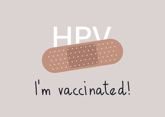 Bright and positive message promoting vaccination against HPV, featuring a cheerful bandage and an encouraging phrase about being vaccinated, emphasizing health awareness