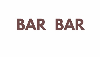 Bar bar, logo for a bar, bar logo, coffee bar logo inscription on the wall