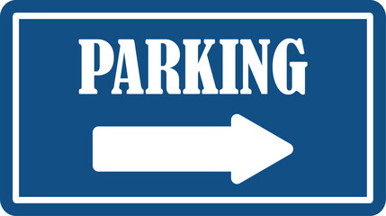 Parking area sign with bold text and right pointing arrow icon for direction wayfinding and vehicle guidance purposes. Parking sign with arrow. Driving halt arrow sign. Vector illustration