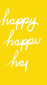 text: HAPPY Write-On Handwriting Cryon Animation - 3 variations; yellow, black and green screen background 4K Vertical Video 10 sec. Seamless LOOP Chroma Key (#00B140) 