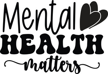 Mental Health SVG T-Shirt Design Template