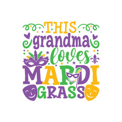 Grandma loves mardi grass design