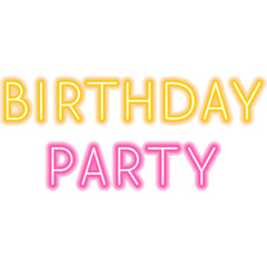Happy Birthday Party Neon Sign. Illustration of B-day Celebration. Holiday Text Quote. 