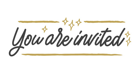 You are invited. Calligraphic text design. Invitation banner.