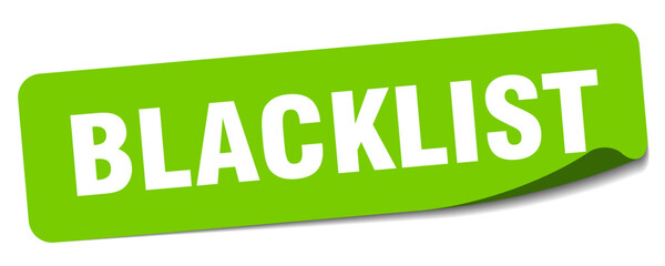 blacklist sticker. blacklist label