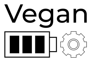 Word Vegan above solid battery and gear icons symbolizes eco-conscious energy, plant-based lifestyle, innovation. Ideal for sustainability, veganism, renewable energy, technology, minimalism, clean