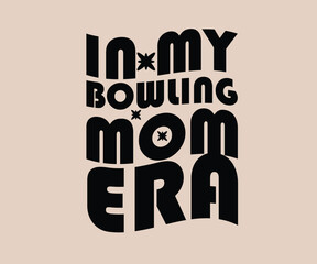 In My Basketball Mom Era T Shirt Design