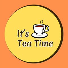 Vector illustration of It's tea time.