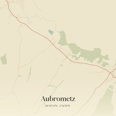 Fototapeta premium Vintage map of Aubrometz, France.