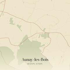 Obraz premium Vintage map of Aunay-les-Bois, France.