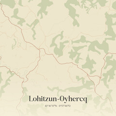Obraz premium Vintage map of Lohitzun-Oyhercq, France.