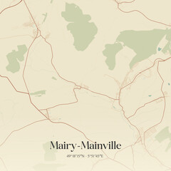 Obraz premium Vintage map of Mairy-Mainville, France.