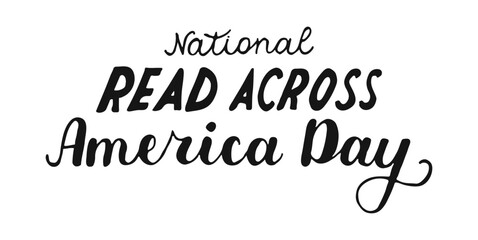 National read across America day handwritten words isolated on white background. Hand drawn Calligraphy lettering doodle style. Text for banner poster card.