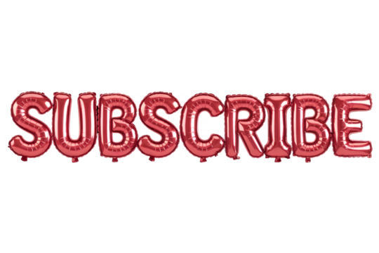 Red balloon letters spell Subscribe isolated on transparent background