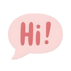 Obraz premium Pink Speech Bubble Saying Hi Cute Pastel Greeting Illustration