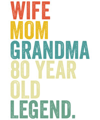 Wife Mom Grandma Legend