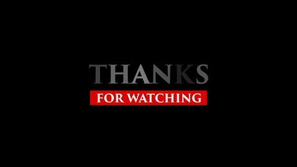 Animated thank you Screens for Stream. Thanks for watching on black background
