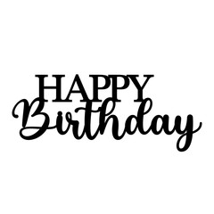 Happy birthday sign design vector laser cut