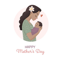 Mother's Day. Dark-skinned mom holding her newborn, hugging.