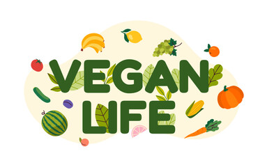 Naklejka premium Illustration of Vegan Life text with fresh fruits, vegetables, and leaves on a light background. Concept of healthy eating, plant-based diet, and organic lifestyle. Vector illustration