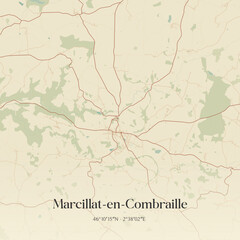 Fototapeta premium Vintage map of Marcillat-en-Combraille, France.