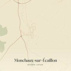 Obraz premium Vintage map of Monchaux-sur-Écaillon, France.