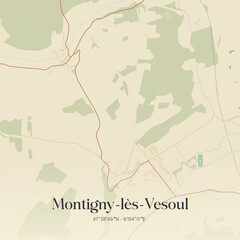 Obraz premium Vintage map of Montigny-lès-Vesoul, France.