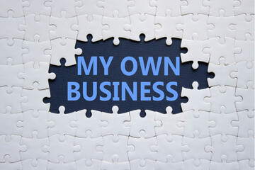 My own Business symbol. Concept words My own Business on white puzzle. Beautiful deep blue background Business and My own Business concept. Copy space.